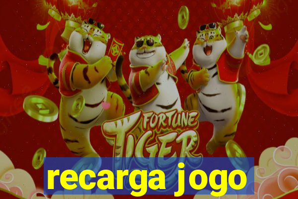 recarga jogo